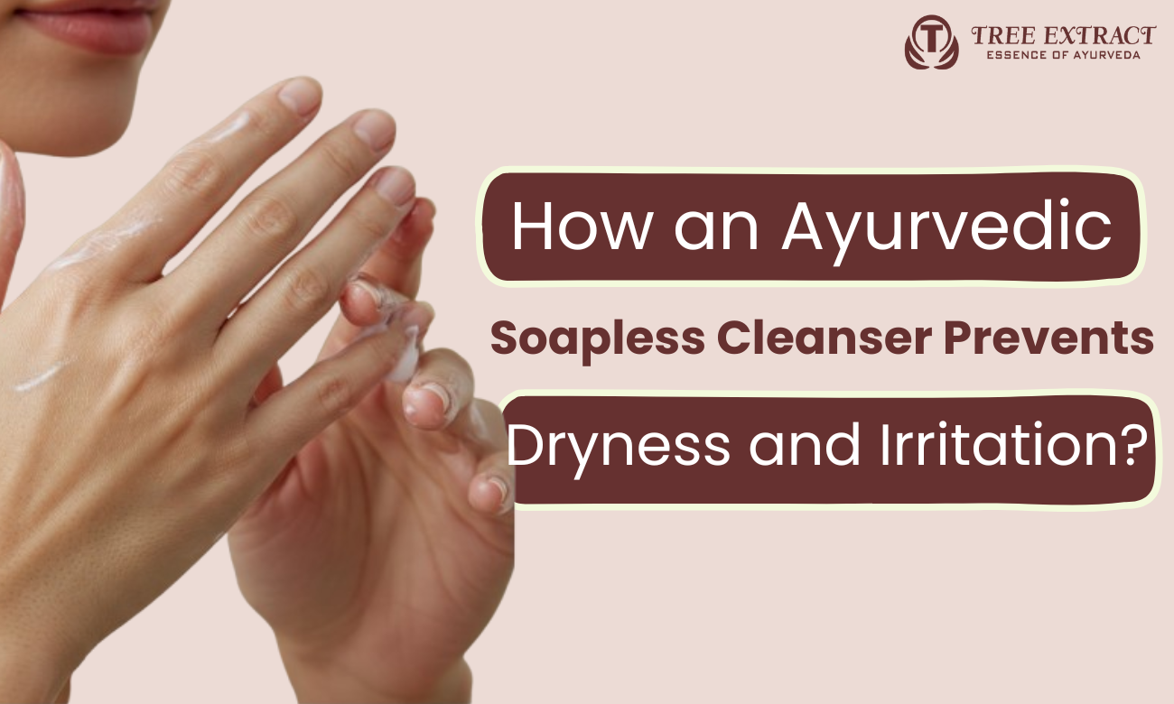 Ayurvedic Soapless Cleanser