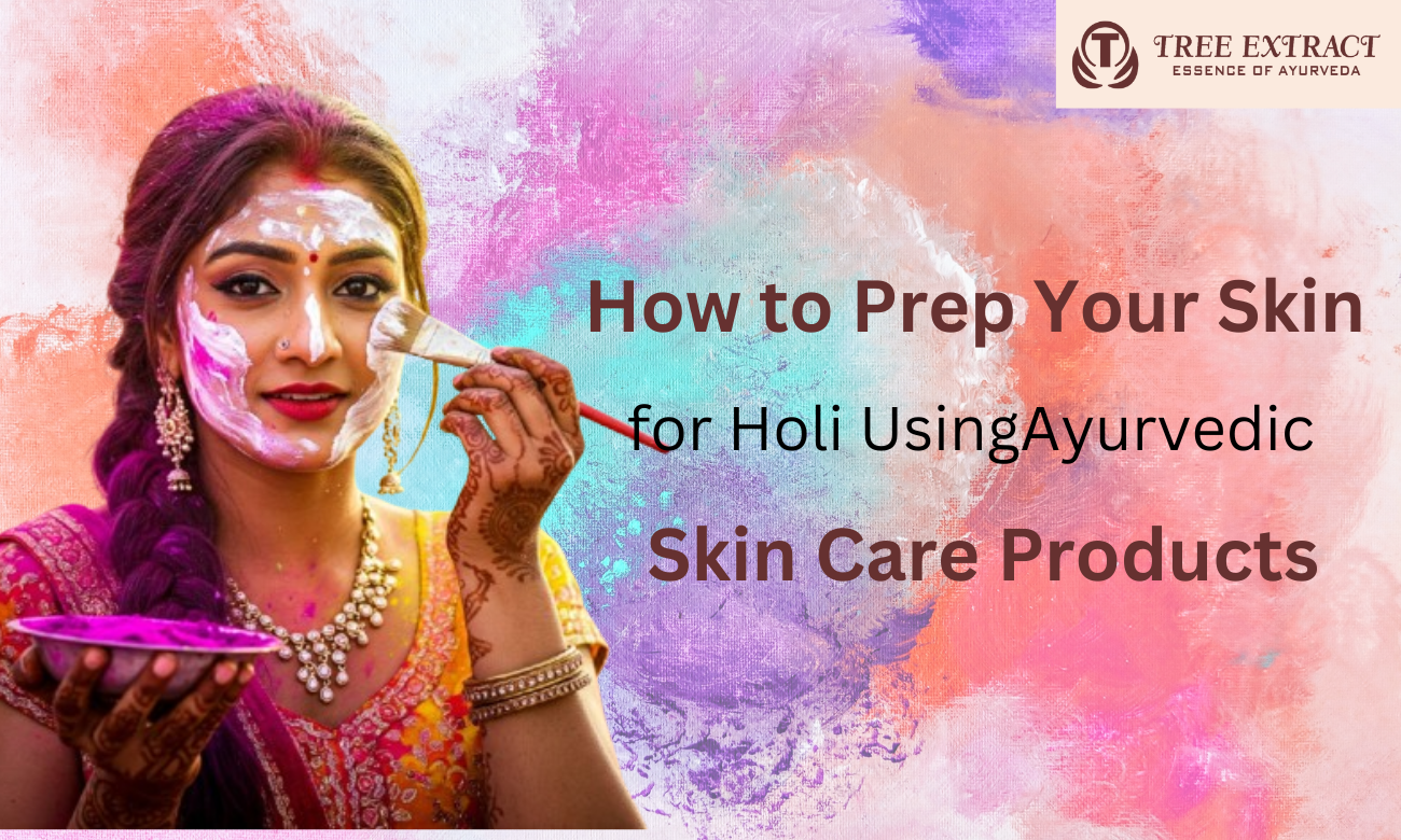 Holi Using Ayurvedic Skin Care Products